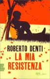 La Mia Resistenza — Libro