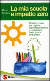 La Mia Scuola a Impatto Zero — Libro
