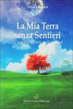 La Mia Terra senza Sentieri  — Libro