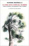 La Mia Vita con gli Alberi — Libro