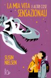 La Mia Vita e Altre Cose Sensazionali — Libro
