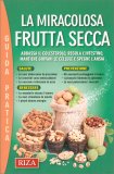 La Miracolosa Frutta Secca — Libro
