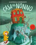 La Misteriosa e Sorprendente Casa del Nonno — Libro