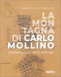 La Montagna di Carlo Mollino — Libro