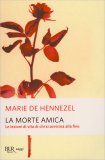 La Morte Amica — Libro