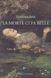 La Morte ci fa Belle  — Libro