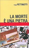 La Morte è una Pietra — Libro