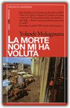 La Morte non Mi Ha Voluta — Libro