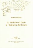 La Natività di Gesù e l'Epifania del Cristo — Libro