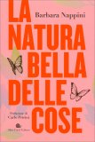 La Natura Bella delle Cose — Libro