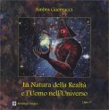 LA NATURA DELLA REALTà E L'UOMO NELL'UNIVERSO - LIBRO I
di Ambra Guerrucci

