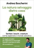 La Natura Selvaggia Dietro Casa — Libro
