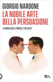 La Nobile Arte della Persuasione — Libro