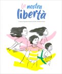 La Nostra Libertà — Libro