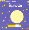 La Notte - Scorri e Gioca — Libro