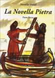 La Novella Pietra - Parte Terza  — Libro