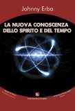 La Nuova Conoscenza dello Spirito e del Tempo — Libro
