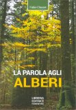 La Parola agli Alberi — Libro