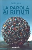 La Parola ai Rifiuti — Libro