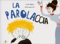 La Parolaccia — Libro
