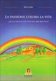 La Passione Colora la Vita  — Libro