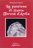 La Passione di Santa Teresa d'Avila — Libro