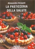 La Pasticceria della Salute — Libro
