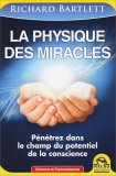 La Physique Des Miracles — Livre