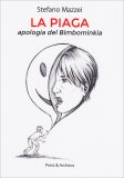 La Piaga — Libro