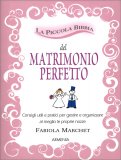 La Piccola Bibbia del Matrimonio Perfetto  — Libro