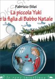 La Piccola Yuki e la Figlia di Babbo Natale — Libro