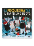 La Piccolissima Yak - Il Fratellino Nuovo — Libro