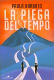 La Piega del Tempo — Libro