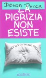 La Pigrizia Non Esiste — Libro