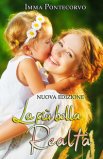 La Più Bella Realtà  — Libro