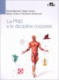 La Pnei e le Discipline Corporee (DISCO-PNEI) — Libro