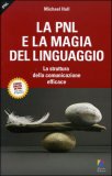 La PNL e la Magia del Linguaggio  — Libro
