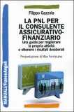 La Pnl per il Consulente Assicurativo-finanziario — Libro