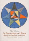 La Porta Magica di Roma — Libro