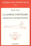 La Pratica Individuale Sequenze e Temperamento  — Libro