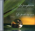 La Preghiera - Le Perle in Noi  — CD