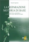 La Preparazione Motoria di Base — Libro
