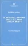 La Presenza Mentale nella Malattia e nella Morte — Libro