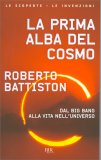 La Prima Alba Del Cosmo — Libro
