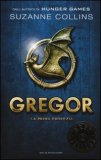 Gregor - La Prima Profezia. Vol. 1 — Libro