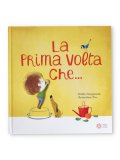 La Prima Volta Che.... — Libro