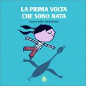 La Prima Volta che Sono Nata — Libro