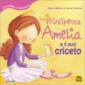 La Principessa Amelia e il Suo Criceto — Libro