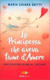 La Principessa che aveva Fame d'Amore — Libro