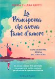 La Principessa che Aveva Fame d'Amore — Libro